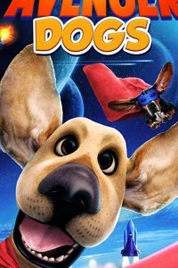 Собаки-мстители (2019) смотреть онлайн