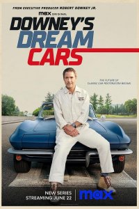 Автомобили мечты Дауни 1 сезон смотреть онлайн